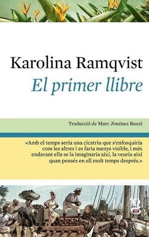 El primer llibre | 9791399042481 | Ramqvist, Karolina | Llibres.cat | Llibreria online en català | La Impossible Llibreters Barcelona