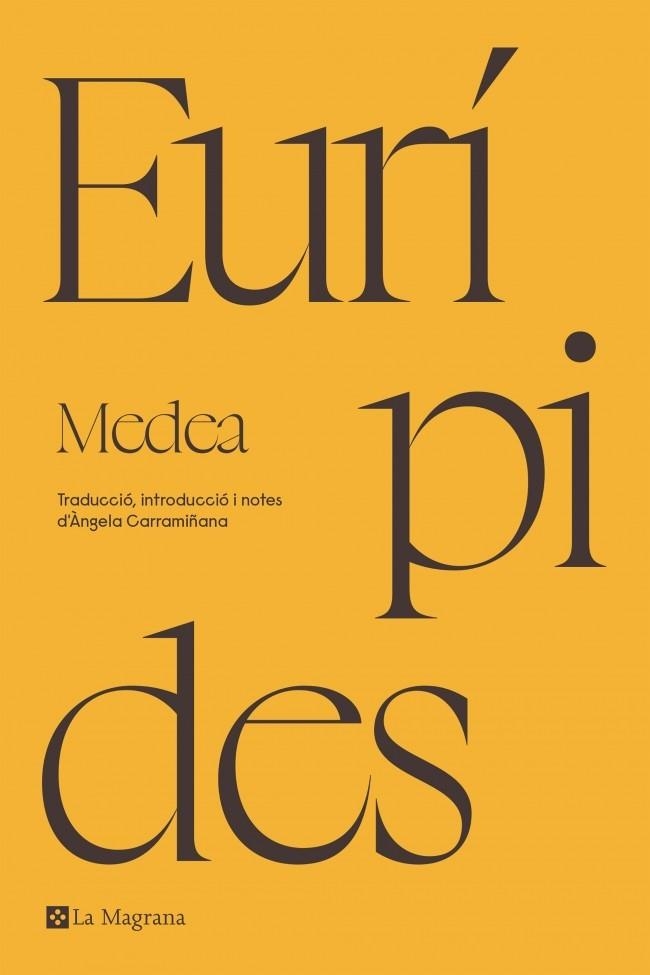 Medea | 9788419013903 | Eurípides | Llibres.cat | Llibreria online en català | La Impossible Llibreters Barcelona