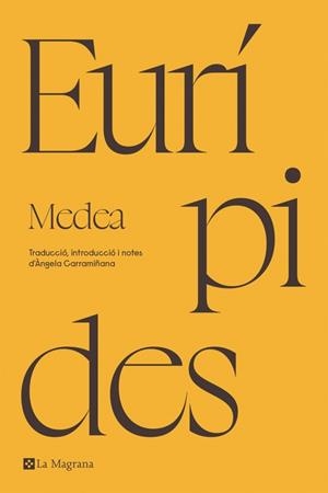 Medea | 9788419013903 | Eurípides | Llibres.cat | Llibreria online en català | La Impossible Llibreters Barcelona