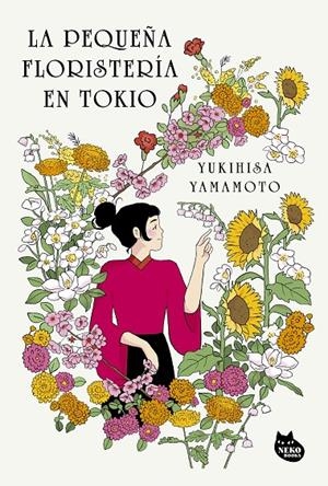 La pequeña floristería en Tokio | 9788410427389 | Yamamoto, Yukihisa | Llibres.cat | Llibreria online en català | La Impossible Llibreters Barcelona