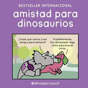 Amistad para dinosaurios | 9791388220180 | @dinosaurcouch | Llibres.cat | Llibreria online en català | La Impossible Llibreters Barcelona