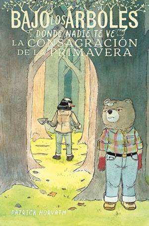 Bajo los árboles, donde nadie te ve 2. La consagración de la primavera | 9791387927523 | Llibres.cat | Llibreria online en català | La Impossible Llibreters Barcelona