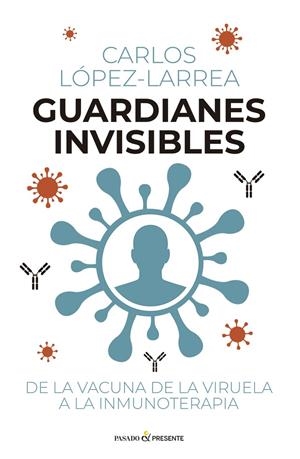 Guardianes invisibles | 9791399120653 | López-Larrea, Carlos | Llibres.cat | Llibreria online en català | La Impossible Llibreters Barcelona