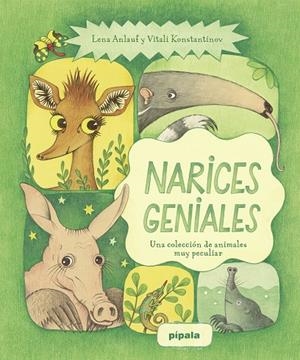 Narices geniales | 9788419208989 | Konstantinov, Vitali/Anlauf, Lena | Llibres.cat | Llibreria online en català | La Impossible Llibreters Barcelona