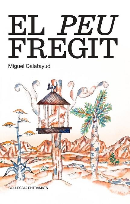 El peu fregit | 9788411561228 | Calatayud, Miguel | Llibres.cat | Llibreria online en català | La Impossible Llibreters Barcelona