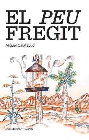 El peu fregit | 9788411561228 | Calatayud, Miguel | Llibres.cat | Llibreria online en català | La Impossible Llibreters Barcelona