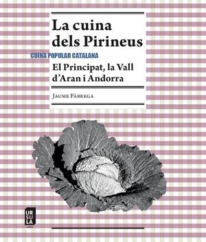 La cuina dels Pirineus | 9791399023954 | Fàbrega i Colom, Jaume | Llibres.cat | Llibreria online en català | La Impossible Llibreters Barcelona