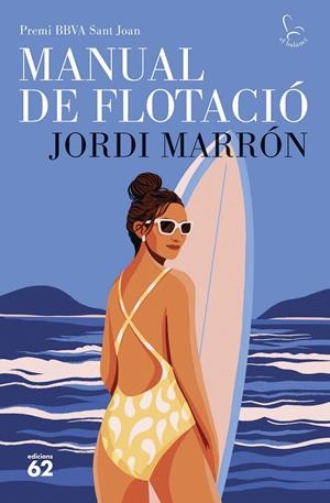 Manual de flotació. Premi BBVA Sant Joan | 9788429783667 | Marrón, Jordi | Llibres.cat | Llibreria online en català | La Impossible Llibreters Barcelona