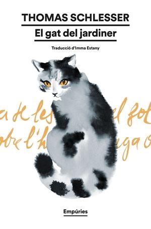 El gat del jardiner | 9791387736446 | Schlesser, Thomas | Llibres.cat | Llibreria online en català | La Impossible Llibreters Barcelona
