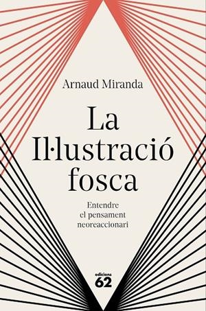 La Il·lustració fosca | 9788429783704 | Miranda, Arnaud | Llibres.cat | Llibreria online en català | La Impossible Llibreters Barcelona