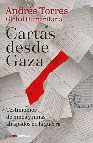 Cartas desde Gaza | 9788448049416 | Torres, Andrés | Llibres.cat | Llibreria online en català | La Impossible Llibreters Barcelona