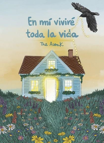 En mí viviré toda la vida | 9791388220197 | The Acoak | Llibres.cat | Llibreria online en català | La Impossible Llibreters Barcelona