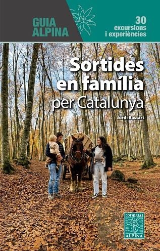 SORTIDES EN FAMILIA PER CATALUNYA | 9788470112287 | BASTART, JORDI | Llibres.cat | Llibreria online en català | La Impossible Llibreters Barcelona