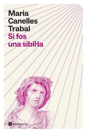 Si fos una sibil·la | 9791387853549 | Canelles Trabal, Maria | Llibres.cat | Llibreria online en català | La Impossible Llibreters Barcelona