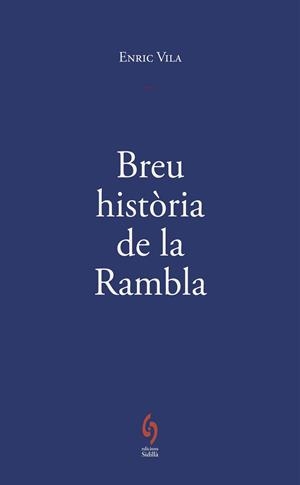 Breu història de la Rambla | 9791399141672 | Vila Delclòs, Enric | Llibres.cat | Llibreria online en català | La Impossible Llibreters Barcelona