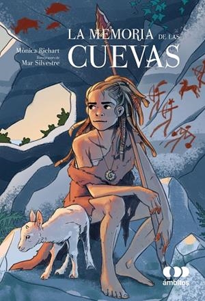 La memoria de las cuevas | 9788491428992 | Mònica Richart | Llibres.cat | Llibreria online en català | La Impossible Llibreters Barcelona