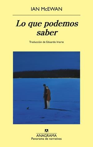 Lo que podemos saber | 9788433950857 | McEwan, Ian | Llibres.cat | Llibreria online en català | La Impossible Llibreters Barcelona