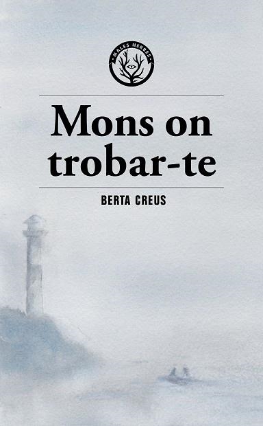 Mons on trobar-te | 9791399156973 | Creus, Berta | Llibres.cat | Llibreria online en català | La Impossible Llibreters Barcelona