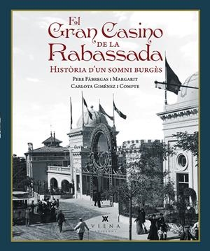 El Gran Casino de la Rabassada | 9791387961381 | Fàbregas i Margarit, Pere/Giménez i Compte, Carlota | Llibres.cat | Llibreria online en català | La Impossible Llibreters Barcelona