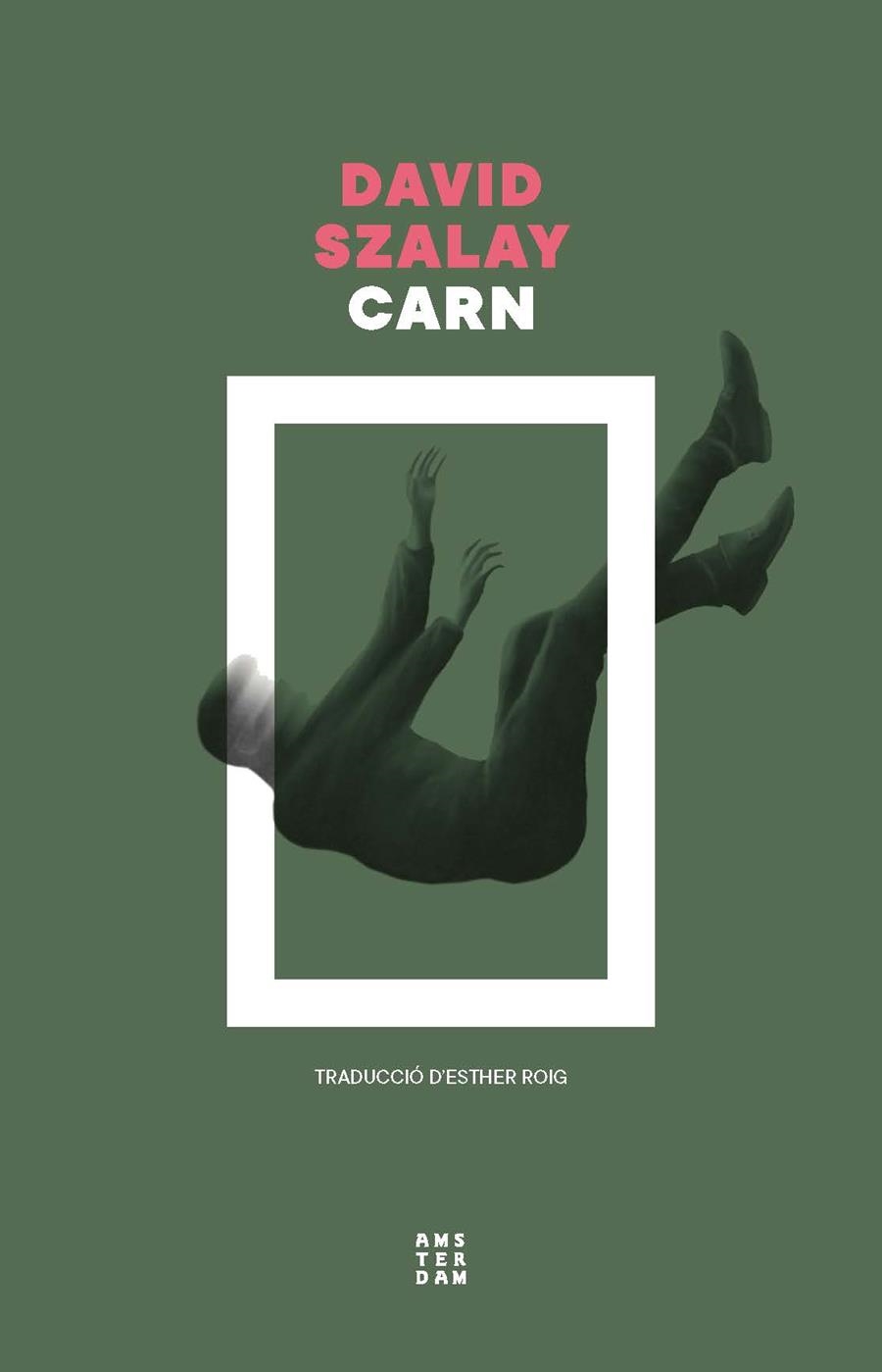 Carn | 9788419960573 | Szalay, David | Llibres.cat | Llibreria online en català | La Impossible Llibreters Barcelona