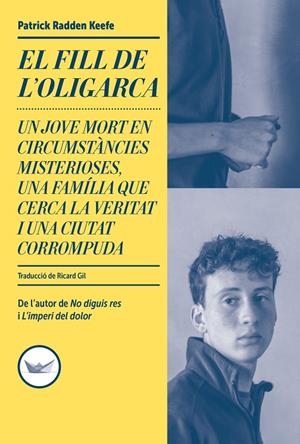 El fill de l'oligarca | 9791387726607 | Radden Keefe, Patrick | Llibres.cat | Llibreria online en català | La Impossible Llibreters Barcelona