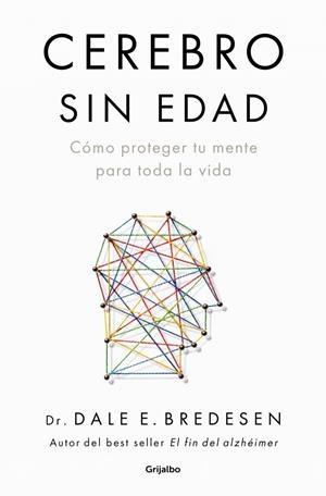 Cerebro sin edad | 9788425373312 | Bredesen, Dr. Dale E. | Llibres.cat | Llibreria online en català | La Impossible Llibreters Barcelona