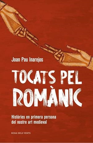 Tocats pel romànic | 9791387653682 | Inarejos, Joan Pau | Llibres.cat | Llibreria online en català | La Impossible Llibreters Barcelona