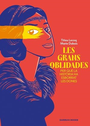 Les grans oblidades | 9788419393807 | Lecoq, Titiou/Dubois, Marie | Llibres.cat | Llibreria online en català | La Impossible Llibreters Barcelona