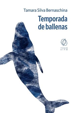 Temporada de ballenas | 9791399144253 | Silva Bernaschina, Tamara | Llibres.cat | Llibreria online en català | La Impossible Llibreters Barcelona