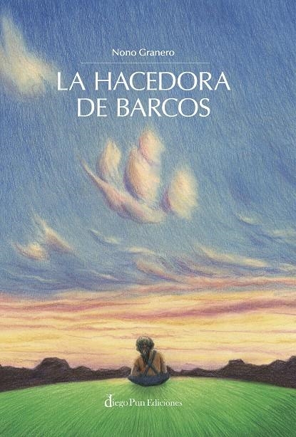 La hacedora de barcos | 9788412748192 | Granero, Nono | Llibres.cat | Llibreria online en català | La Impossible Llibreters Barcelona