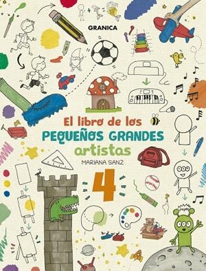 Libro De Los Pequeños Grandes Artistas 4, El | 9786316693594 | Sanz, Mariana | Llibres.cat | Llibreria online en català | La Impossible Llibreters Barcelona