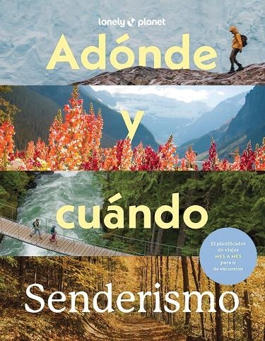 Adónde y cuándo - Senderismo | 9788408310594 | Baxter, Sarah/Bloomfield, Paul | Llibres.cat | Llibreria online en català | La Impossible Llibreters Barcelona