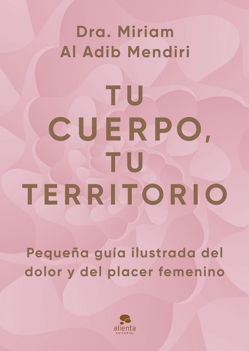 Tu cuerpo, tu territorio | 9788413445434 | Al Adib Mendiri, Miriam | Llibres.cat | Llibreria online en català | La Impossible Llibreters Barcelona
