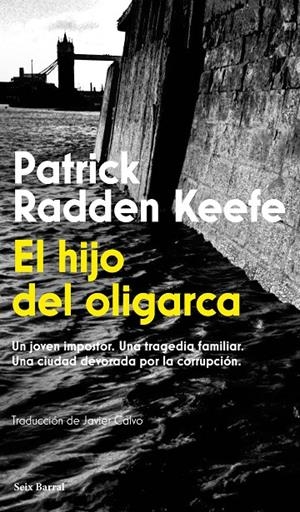 El hijo del oligarca | 9788432251269 | Radden Keefe, Patrick | Llibres.cat | Llibreria online en català | La Impossible Llibreters Barcelona