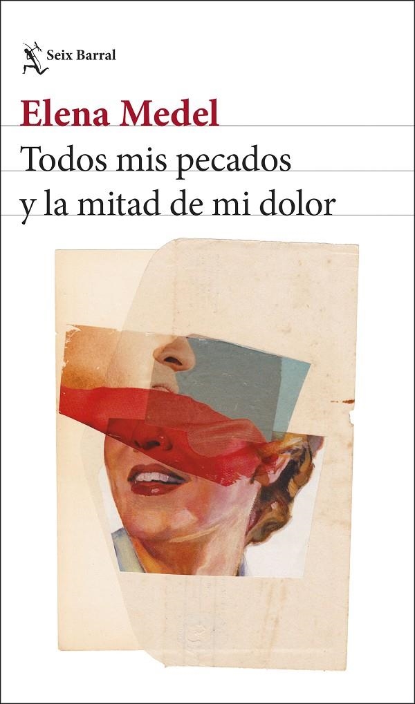 Todos mis pecados y la mitad de mi dolor | 9788432251306 | Medel, Elena | Llibres.cat | Llibreria online en català | La Impossible Llibreters Barcelona