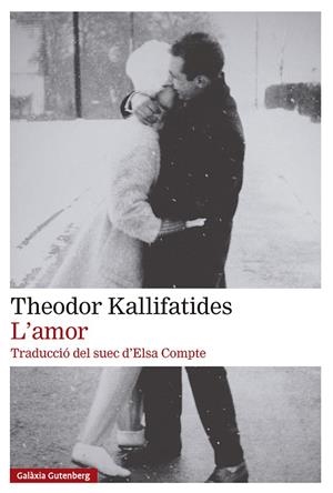 L'amor | 9791388019913 | Kallifatides, Theodor | Llibres.cat | Llibreria online en català | La Impossible Llibreters Barcelona