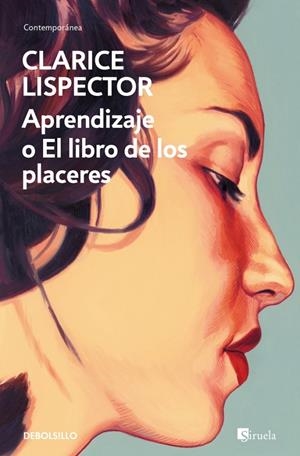 Aprendizaje o el libro de los placeres | 9788466381727 | Lispector, Clarice | Llibres.cat | Llibreria online en català | La Impossible Llibreters Barcelona