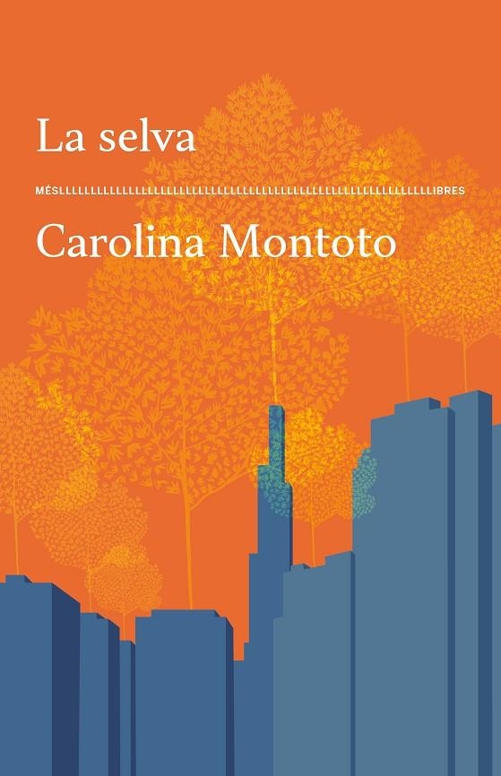 La Selva | 9788417353773 | Carolina Montoto | Llibres.cat | Llibreria online en català | La Impossible Llibreters Barcelona