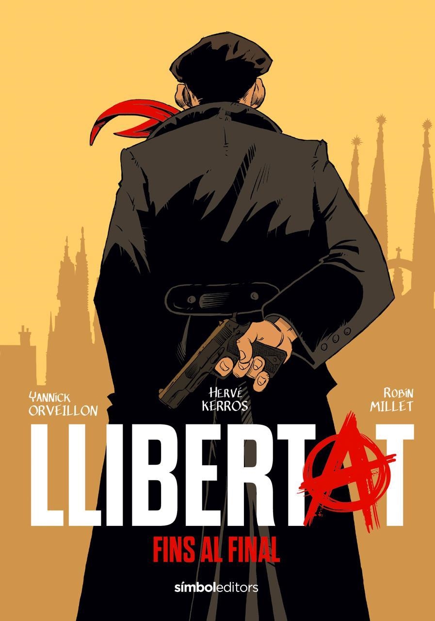 Llibertat | 9788418696657 | Kerrós, Hervé/Orveillon, Yannick/Millet, Robin | Llibres.cat | Llibreria online en català | La Impossible Llibreters Barcelona
