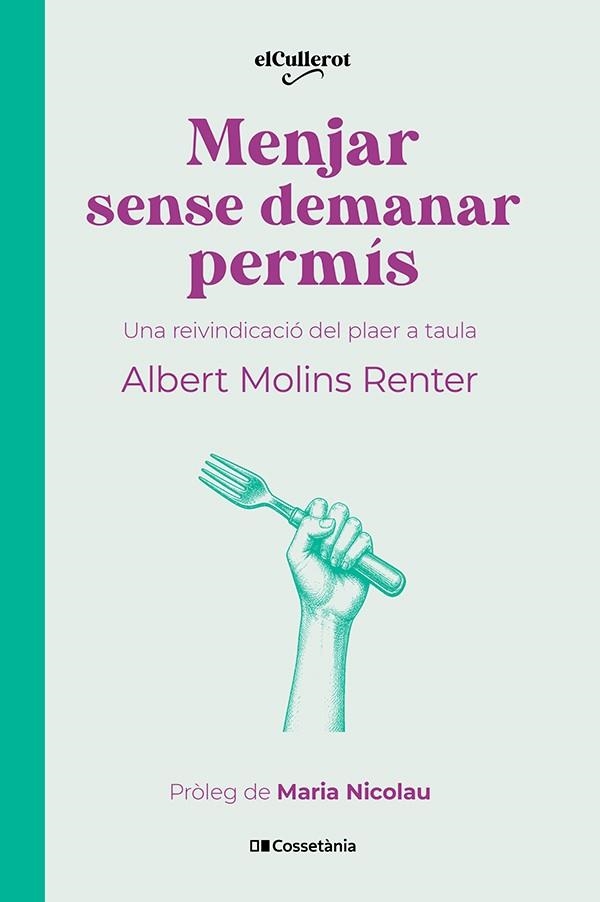 Menjar sense demanar permís | 9788413566283 | Molins Renter, Albert | Llibres.cat | Llibreria online en català | La Impossible Llibreters Barcelona