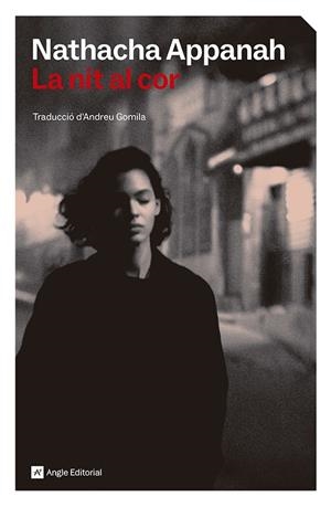 La nit al cor | 9791387853563 | Appanah, Nathacha | Llibres.cat | Llibreria online en català | La Impossible Llibreters Barcelona