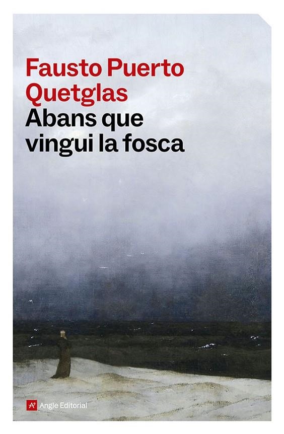 Abans que vingui la fosca | 9791387853556 | Puerto Quetglas, Fausto | Llibres.cat | Llibreria online en català | La Impossible Llibreters Barcelona