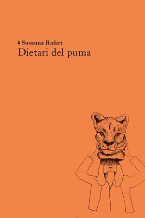 Dietari del puma | 9791399207125 | Rafart, Susanna | Llibres.cat | Llibreria online en català | La Impossible Llibreters Barcelona
