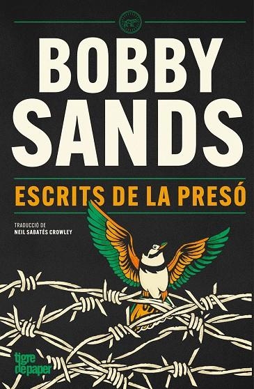 Escrits de la presó | 9791387645328 | Sands, Bobby | Llibres.cat | Llibreria online en català | La Impossible Llibreters Barcelona