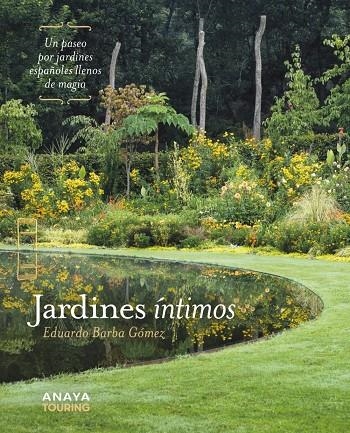Jardines íntimos | 9788491587385 | Barba Gómez, Eduardo | Llibres.cat | Llibreria online en català | La Impossible Llibreters Barcelona