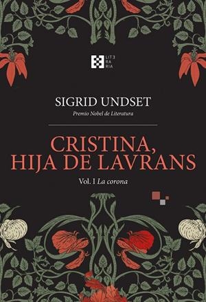 Cristina, hija de Lavrans Vol. I | 9788413392318 | Undset, Sigrid | Llibres.cat | Llibreria online en català | La Impossible Llibreters Barcelona