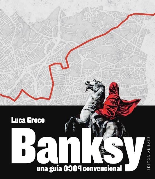 Banksy. Una guía poco convencional | 9788410043947 | Greco, Luca | Llibres.cat | Llibreria online en català | La Impossible Llibreters Barcelona