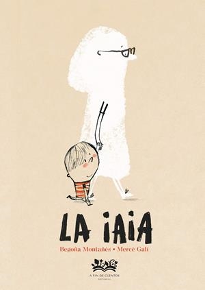 La iaia | 9788419684707 | Montañés, Begoña | Llibres.cat | Llibreria online en català | La Impossible Llibreters Barcelona