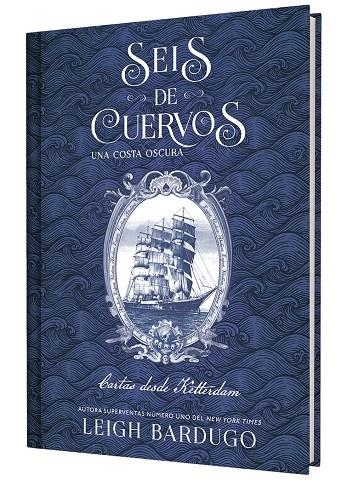 Seis de cuervos: Una costa oscura. Cartas desde Ketterdam. | 9791388204050 | Bardugo, Leigh | Llibres.cat | Llibreria online en català | La Impossible Llibreters Barcelona