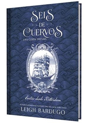 Seis de cuervos: Una costa oscura. Cartas desde Ketterdam. | 9791388204050 | Bardugo, Leigh | Llibres.cat | Llibreria online en català | La Impossible Llibreters Barcelona